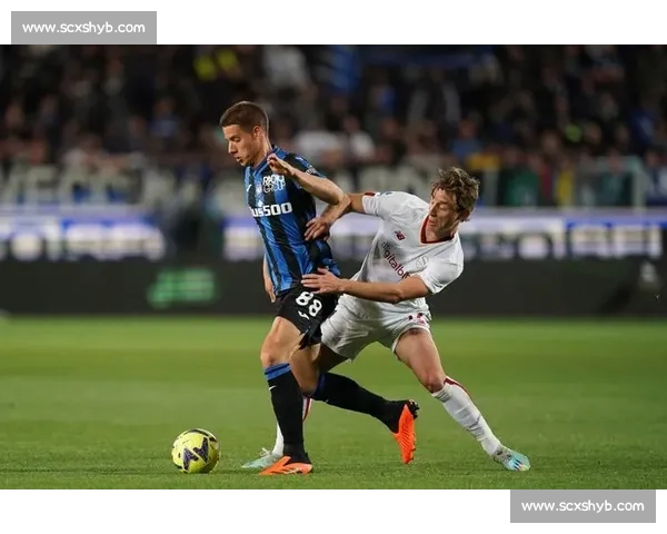 罗马迎战亚特兰大 强强对话决定欧战席位与赛季走势关键战役悬念